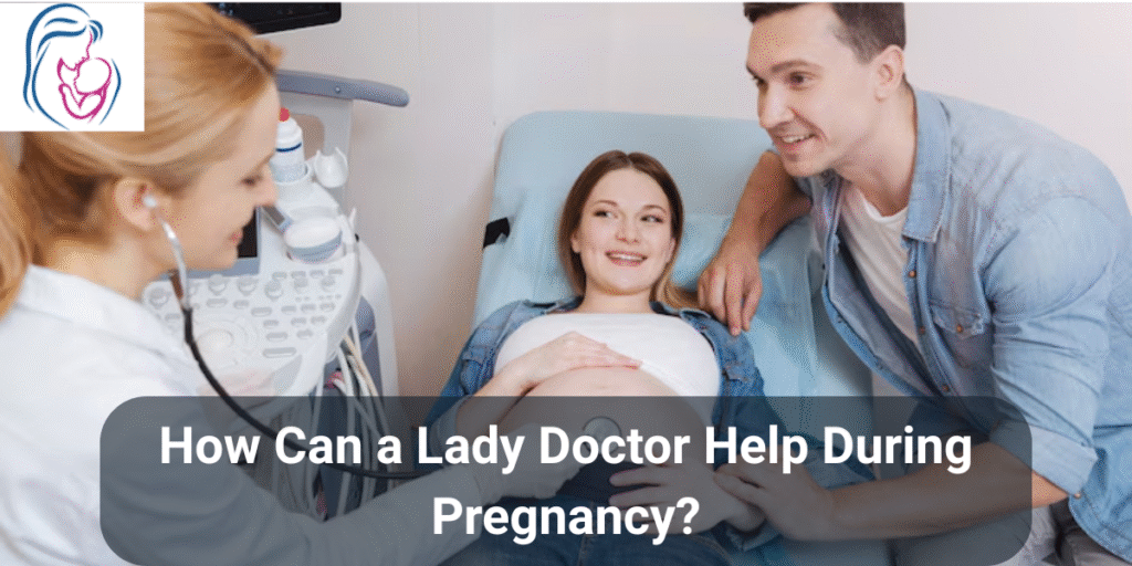 finding a Lady Doctor near Me for Pregnancy - dr neha khatod